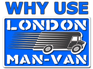 WHY USE LONDON MAN VAN AS YOUR MOVING COMPANY?